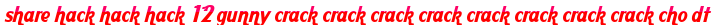share hack hack hack 12 gunny crack crack crack crack crack crack crack crack cho dt moi